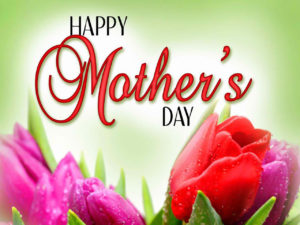 Happy Mother’s Day 2025